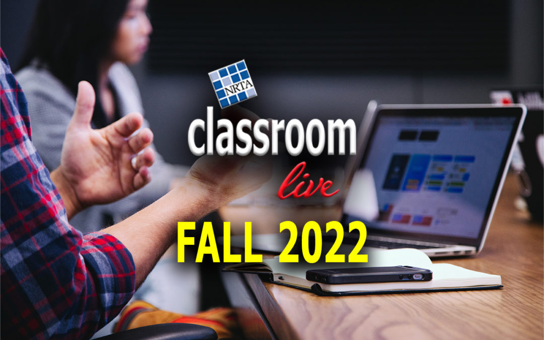 NRTA Classroom LIVE Returns this Fall!