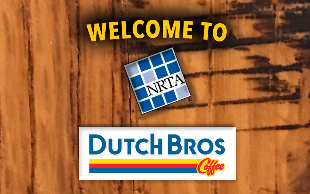 Welcoming NRTA Member Dutch Bros