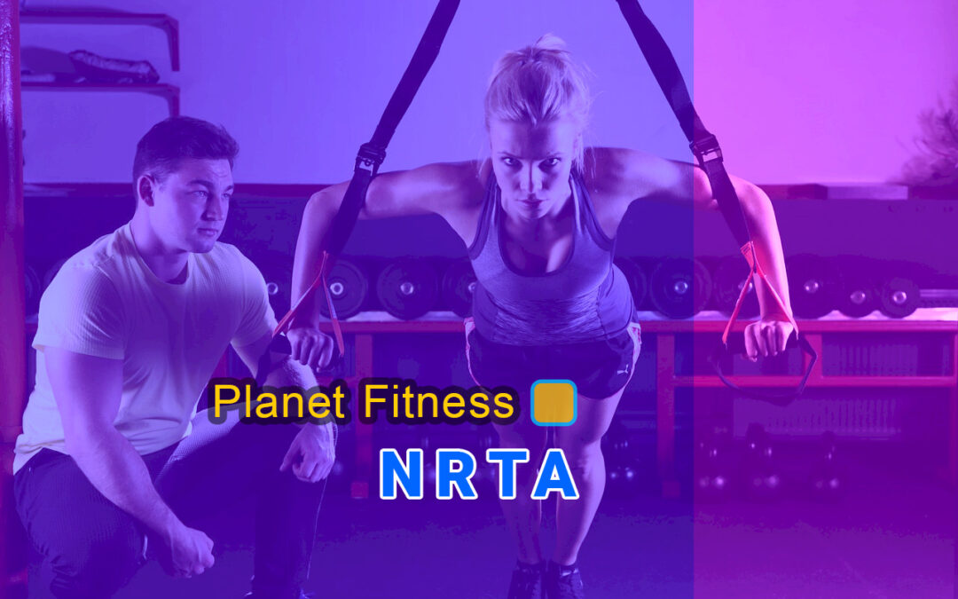 NRTA Welcomes New Member Planet Fitness