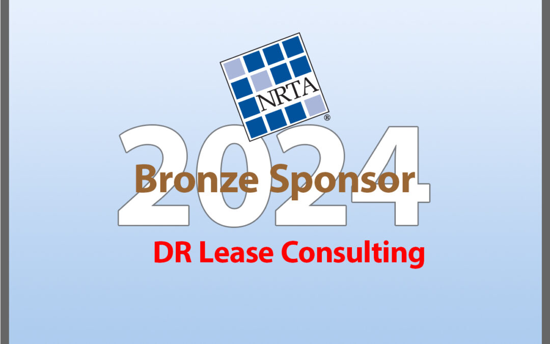 NRTA Appreciates You! Bronze Sponsor DR Lease Consulting Onboard Again in 2024
